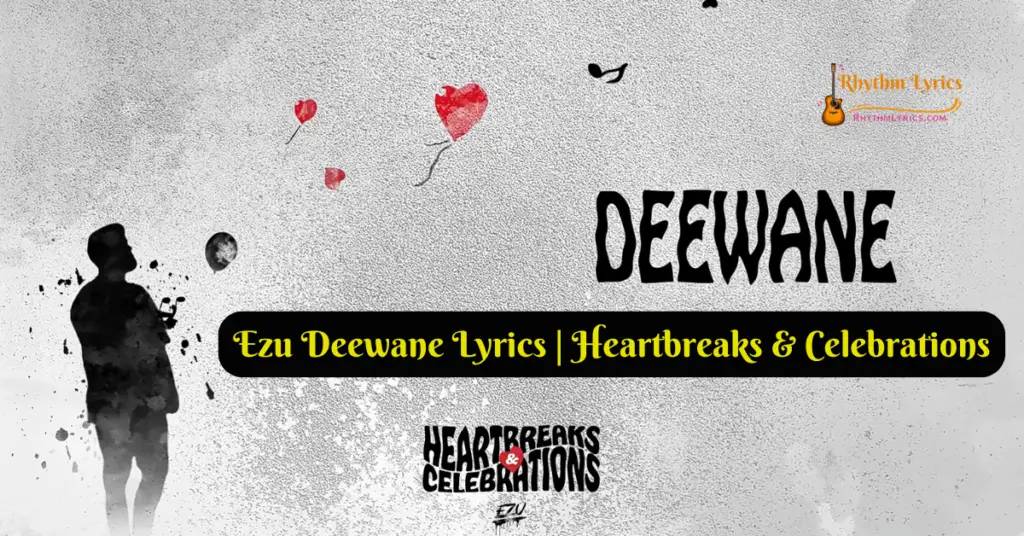 Ezu Deewane Lyrics