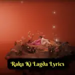 Raka Ki Lagda Lyrics