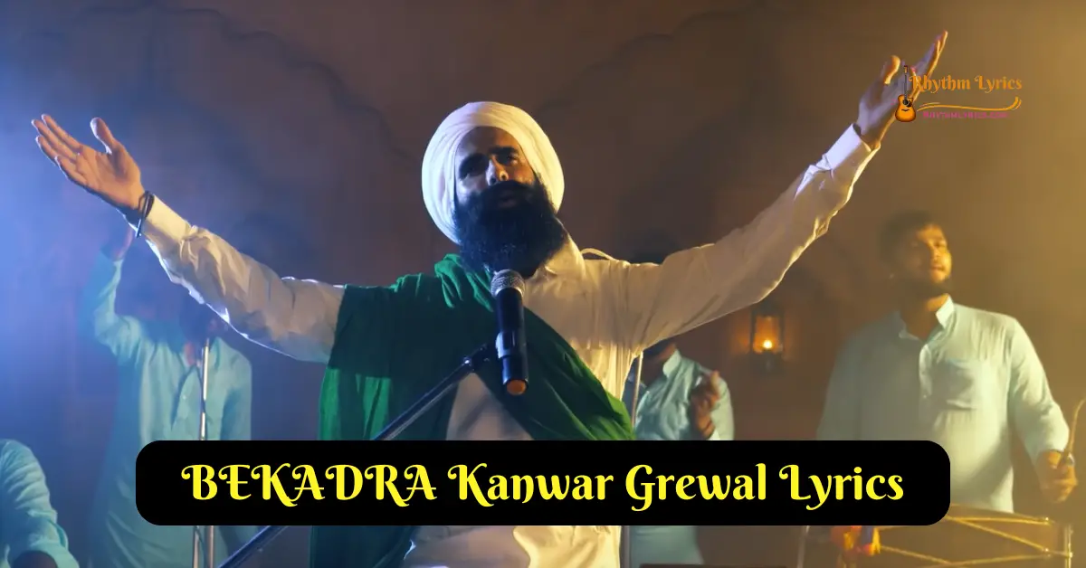 BEKADRA Kanwar Grewal Lyrics