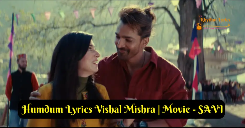 Humdum Lyrics Vishal Mishra