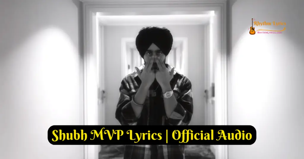 Shubh MVP Lyrics