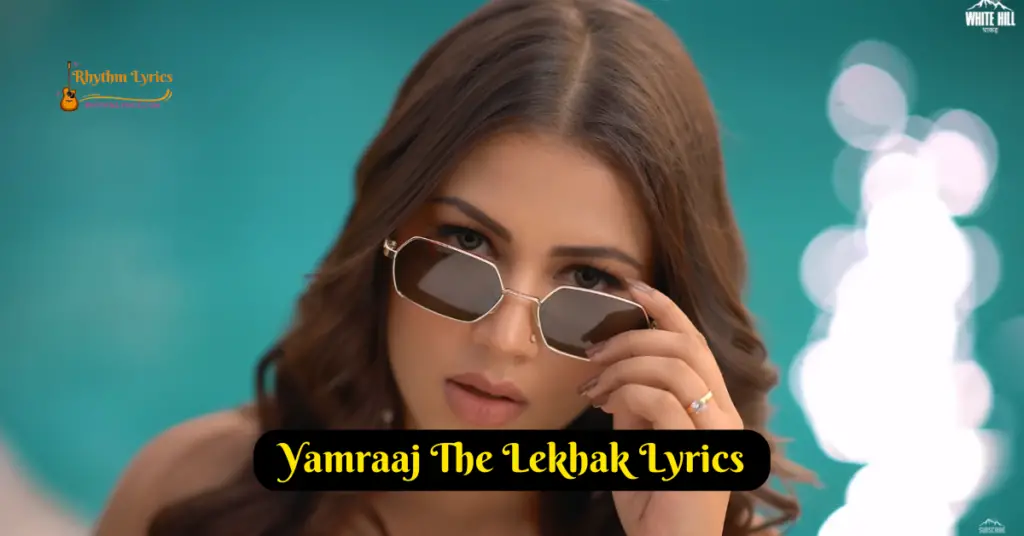 Yamraaj The Lekhak Lyrics