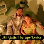 Ali Gatie Therapy Lyrics