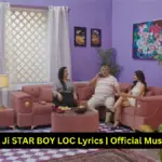 AUNTY Ji STAR BOY LOC Lyrics