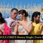 HAULI HAULI LYRICS Honey Singh | Guru Randhawa