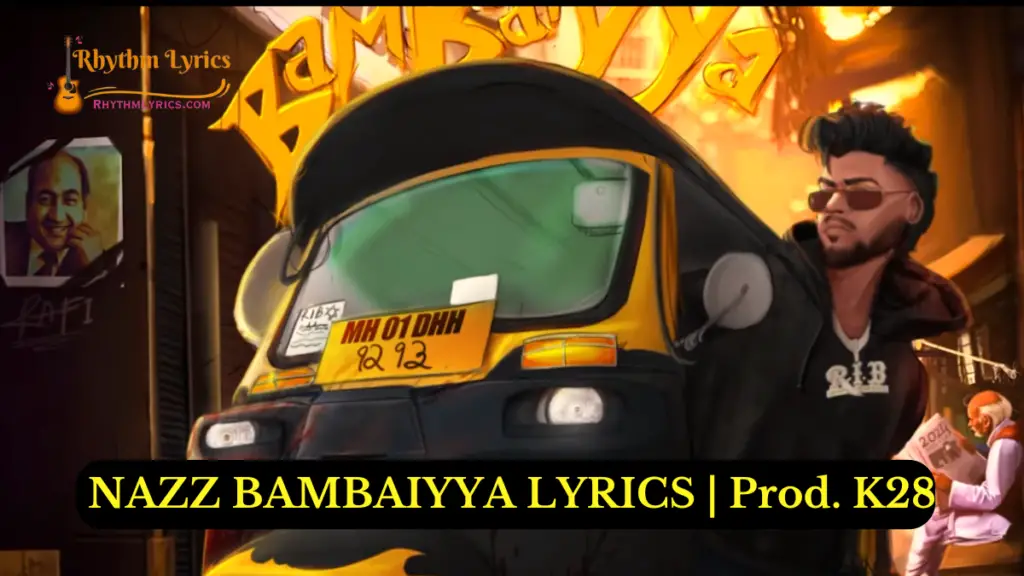 NAZZ BAMBAIYYA LYRICS