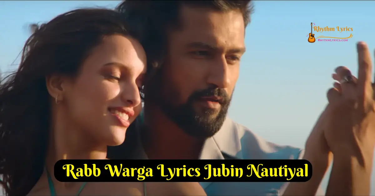 Rabb Warga Lyrics Jubin Nautiyal