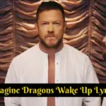 Imagine Dragons Wake Up Lyrics