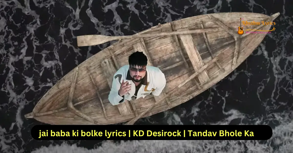 jai baba ki bolke lyrics | KD Desirock