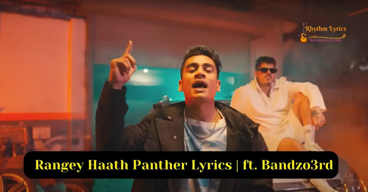 Rangey Haath Panther Lyrics