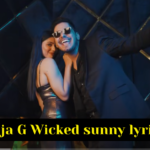 Raja G Wicked sunny lyrics