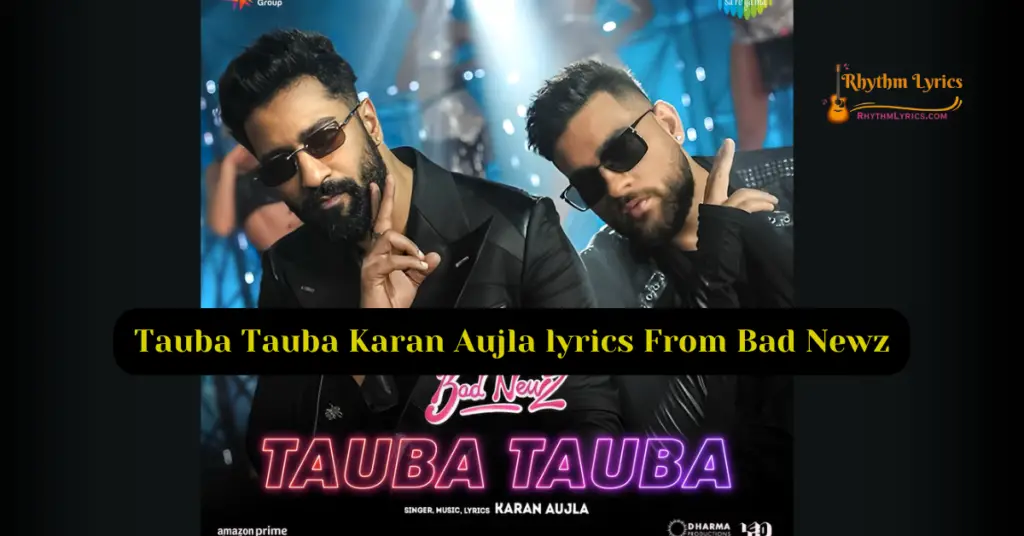 Tauba Tauba Karan Aujla lyrics