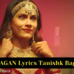 SUHAGAN Lyrics Tanishk Bagchi