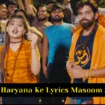 Bhole Se Haryana Ke Lyrics Masoom Sharma