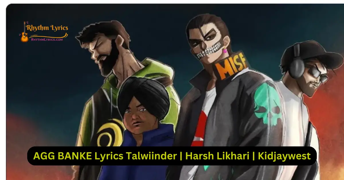 AGG BANKE Lyrics Talwiinder