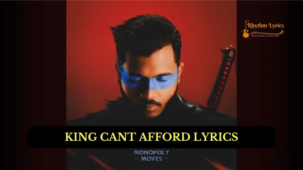 KING CAN'T AFFORD LYRICS