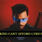 KING CAN'T AFFORD LYRICS