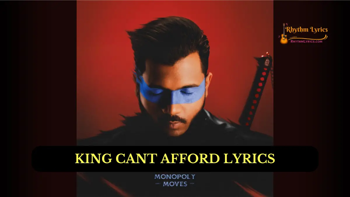 KING CAN'T AFFORD LYRICS