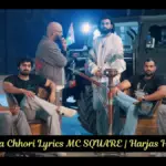 Maan Ja Chhori Lyrics MC SQUARE