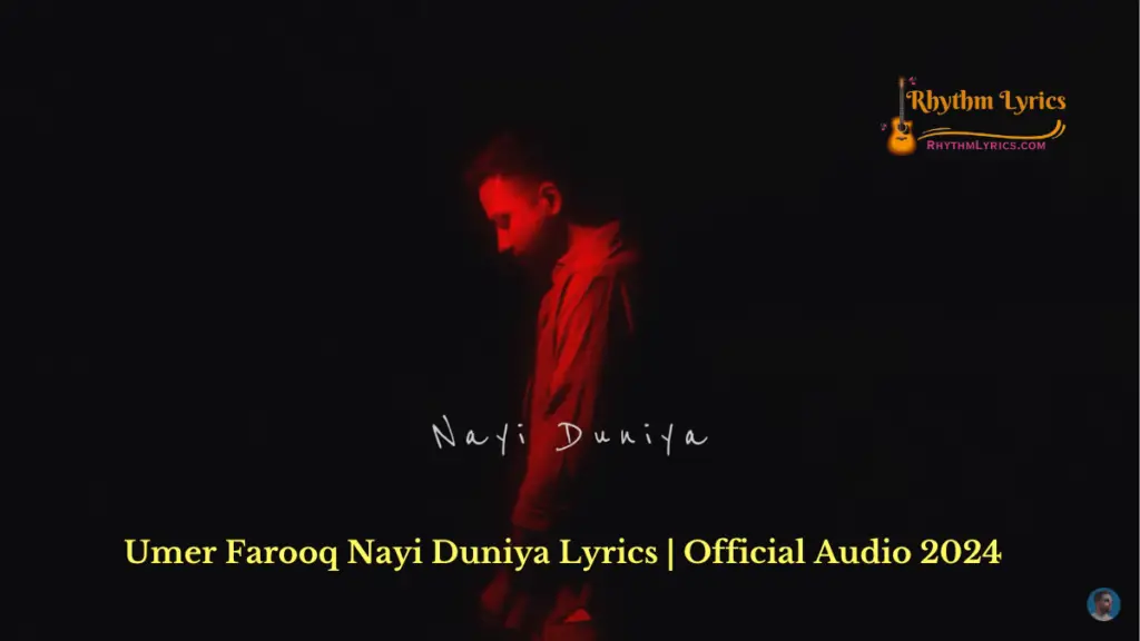 Umer Farooq Nayi Duniya Lyrics