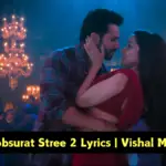 Khoobsurat Stree 2 Lyrics