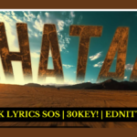 Chatak Lyrics SOS