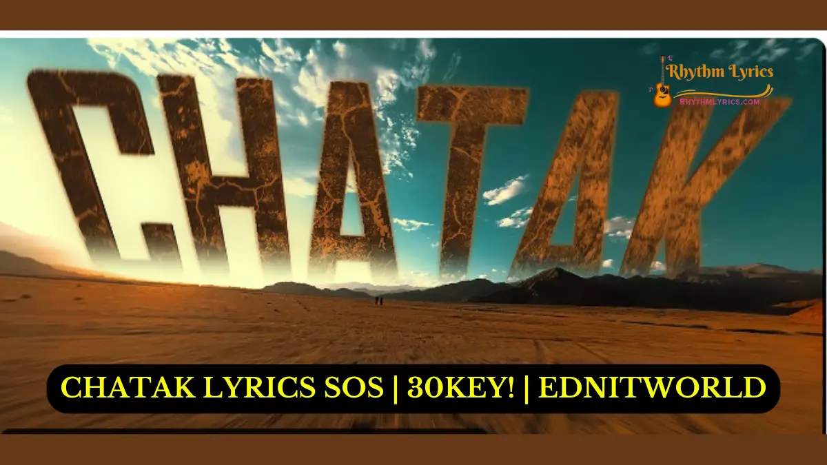 Chatak Lyrics SOS