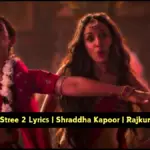 Aayi Nai Stree 2 Lyrics