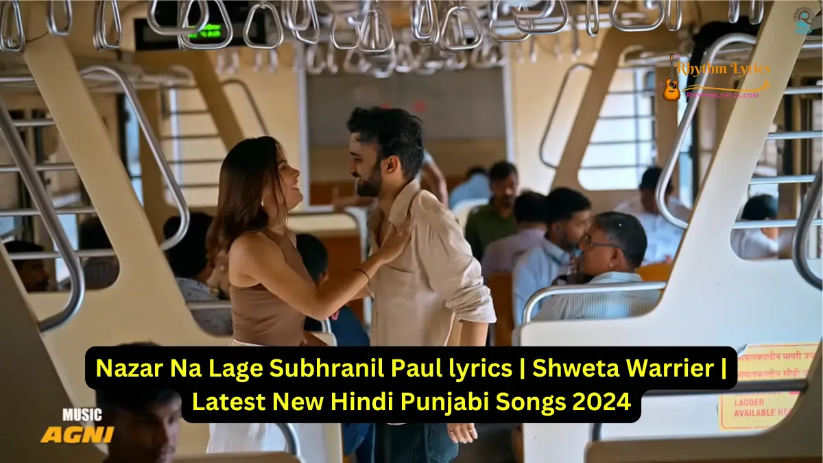 Nazar Na Lage Subhranil Paul lyrics