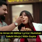 Haal Mera Imran Ali Akhtar Lyrics