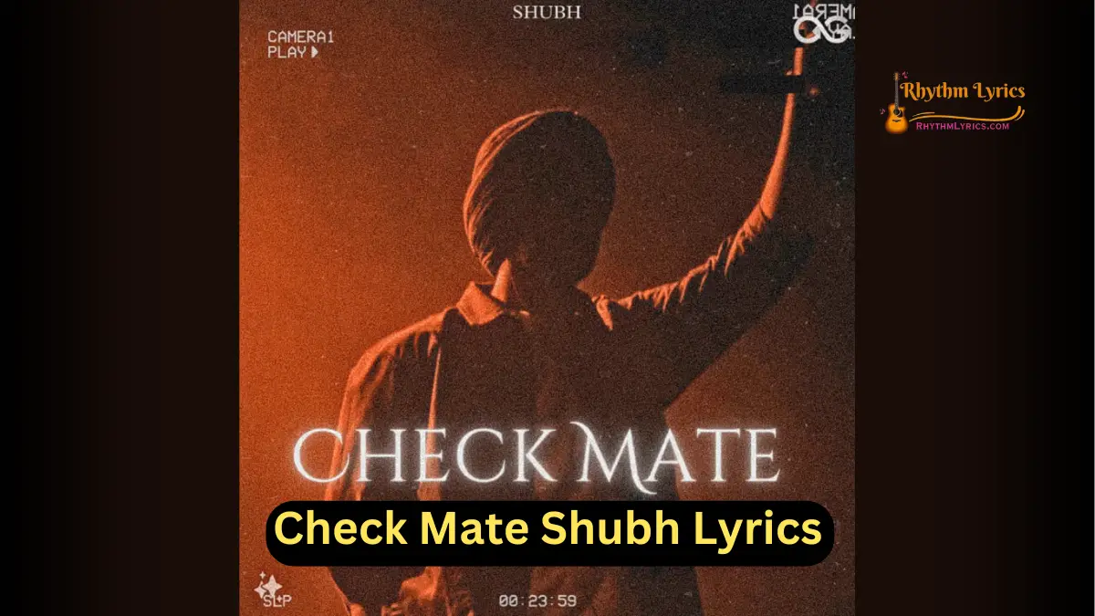 Check Mate Shubh Lyrics