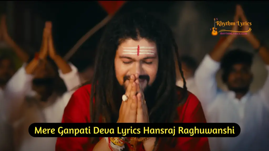 Mere Ganpati Deva Lyrics Hansraj Raghuwanshi