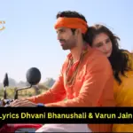 Sehra Lyrics Dhvani Bhanushali & Varun Jain