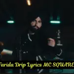 Farida Drip Lyrics MC SQUARE