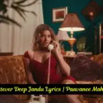 Whatever Deep Jandu Lyrics