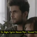 Jaane De Mujhe Lyrics Sanam Puri