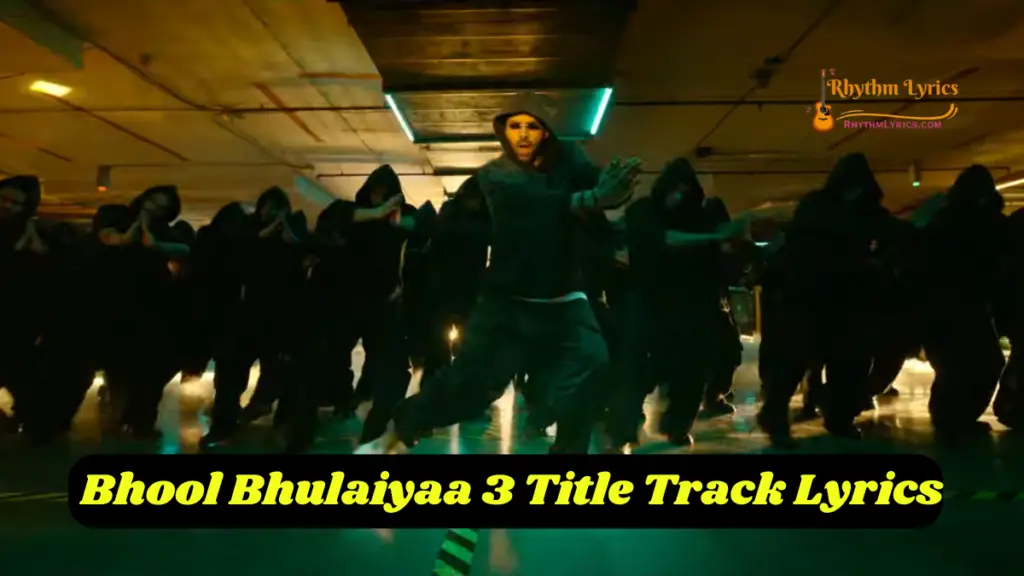 Bhool Bhulaiyaa 3 Title Track Lyrics