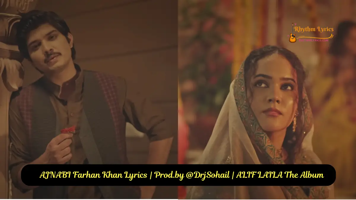 AJNABI Farhan Khan Lyrics