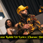 Raxstar Kabhi Lit Lyrics