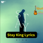 Stay King Lyrics