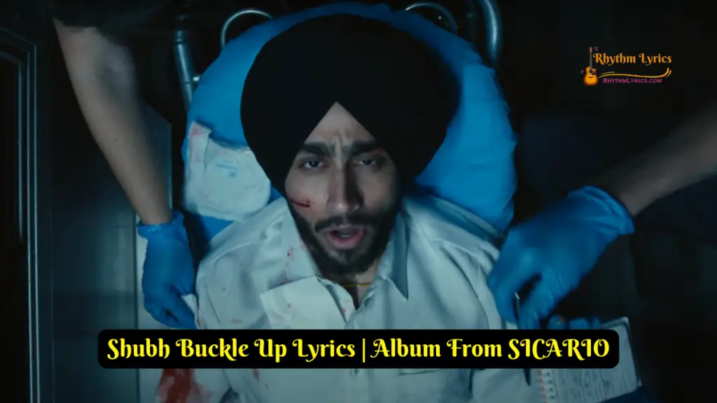 Shubh Buckle Up Lyrics