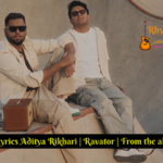 Sajna Ve Lyrics Aditya Rikhari