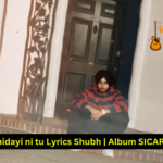 Karta Shidayi ni tu Lyrics Shubh