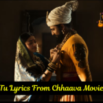 Jaane Tu Lyrics From Chhaava Movie