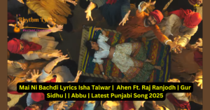 Mai Ni Bachdi Lyrics Isha Talwar