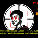 GAUSH 25 FREESTYLE LYRICS