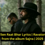 Vilen Raat Bhar Lyrics