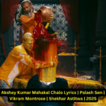 Akshay Kumar Mahakal Chalo Lyrics