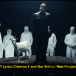 Young GOAT Lyrics Cheema Y and Gur Sidhu