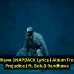 Guru Randhawa SNAPBACK Lyrics